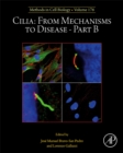 Image for Cilia  : from mechanisms to diseasePart B