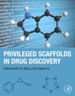 Image for Privileged Scaffolds in Drug Discovery