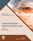 Image for Fused Pyrimidine-Based Drug Discovery