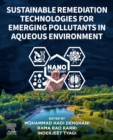 Image for Sustainable Technologies for Remediation of Emerging Pollutants from Aqueous Environment