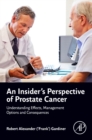 Image for An Insider&#39;s Perspective of Prostate Cancer