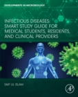 Image for Infectious Diseases: Smart Study Guide for Medical Students, Residents, and Clinical Providers