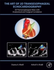 Image for The Art of 2D Transesophageal Echocardiography