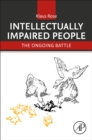 Image for Intellectually impaired people  : the ongoing battle