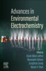Image for Advances in environmental electrochemistry