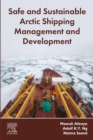 Image for Safe and Sustainable Arctic Shipping Management and Development