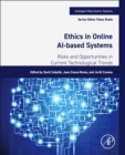 Image for Ethics in online AI-based systems  : risks and opportunities in current technological trends
