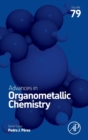 Image for Advances in organometallic chemistryVolume 79 : Volume 79
