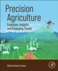 Image for Precision agriculture  : evolution, insights and emerging trends