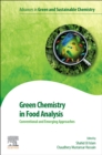 Image for Green Chemistry in Food Analysis: Conventional and Emerging Approaches