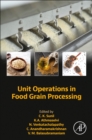 Image for Unit operations in food grain processing