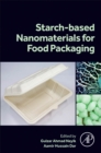 Image for Starch based nanomaterials for food packaging  : perspectives and future prospectus