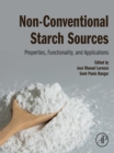 Image for Non-Conventional Starch Sources: Properties, Functionality, and Applications