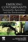 Image for Emerging contaminants  : sustainable agriculture and the environment