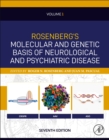 Image for Rosenberg&#39;s Molecular and Genetic Basis of Neurological and Psychiatric Disease, Seventh Edition : Volume 1 : Volume 1
