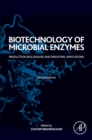 Image for Biotechnology of microbial enzymes  : production, biocatalysis and industrial applications