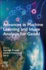 Image for Advances in Machine Learning and Image Analysis for GeoAI