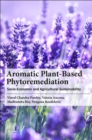 Image for Aromatic plant-based phytoremediation  : socio-economic and agricultural sustainability