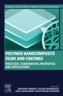 Image for Polymer nanocomposite films and coatings  : processes, fundamental properties and applications