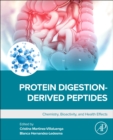 Image for Protein digestion-derived peptides  : chemistry, bioactivity, and health effects