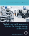 Image for Techniques for Downstream process for Biologic Drugs and Vaccines
