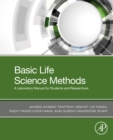 Image for Basic Life Science Methods: A Laboratory Manual for Students and Researchers