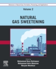 Image for Advances in natural gas: formation, processing, and applications. (Natural gas sweetening) : Volume 2,