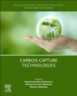 Image for Advances and Technology Development in Greenhouse Gases: Emission, Capture and Conversion : Carbon Capture Technologies