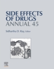 Image for Side Effects of Drugs Annual. Volume 45