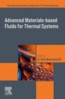 Image for Advanced Materials-Based Fluids for Thermal Systems