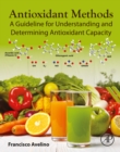 Image for Antioxidant Methods: A Guideline for Understanding and Determining Antioxidant Capacity