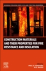 Image for Construction Materials and Their Properties for Fire Resistance and Insulation