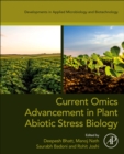 Image for Current omics advancement in plant abiotic stress biology