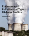 Image for Environmental Pollution and Type 2 Diabetes Mellitus