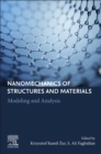 Image for Nanomechanics of Structures and Materials : Modeling and Analysis