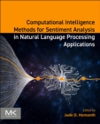 Image for Computational Intelligence Methods for Sentiment Analysis in Natural Language Processing Applications