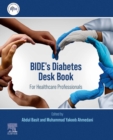 Image for BIDE&#39;s Diabetes Desk Book: For Healthcare Professionals