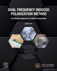 Image for Dual Frequency Induced Polarization Method: An Effective Approach for Mineral Exploration