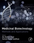 Image for Medicinal Biotechnology : Methods and Applications