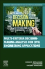 Image for Multi-Criteria Decision-Making Analysis for Civil Engineering Applications