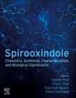 Image for Spirooxindole  : chemistry, synthesis, characterization and biological significance