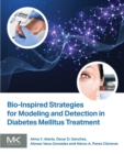 Image for Bio-inspired strategies for modeling and detection in diabetes mellitus treatment