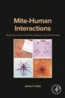 Image for Mite-human interactions: nuisances, vectors, parasites, allergens, and commensals