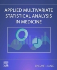 Image for Applied Multivariate Statistical Analysis in Medicine