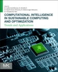 Image for Computational Intelligence in Sustainable Computing and Optimization : Trends and Applications