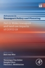 Image for Wider transport and land use impacts of COVID-19 : Volume 12