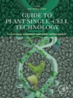 Image for Guide to Plant Single-Cell Technology: Functional Genomics and Crop Improvement