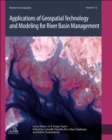 Image for Applications of Geospatial Technology and Modeling for River Basin Management