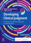 Image for Developing Clinical Judgment for Practical/Vocational Nursing Practice and NGN Readiness - E-Book: Developing Clinical Judgment for Practical/Vocational Nursing Practice and NGN Readiness - E-Book