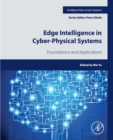 Image for Edge Intelligence in Cyber-Physical Systems: Foundations and Applications